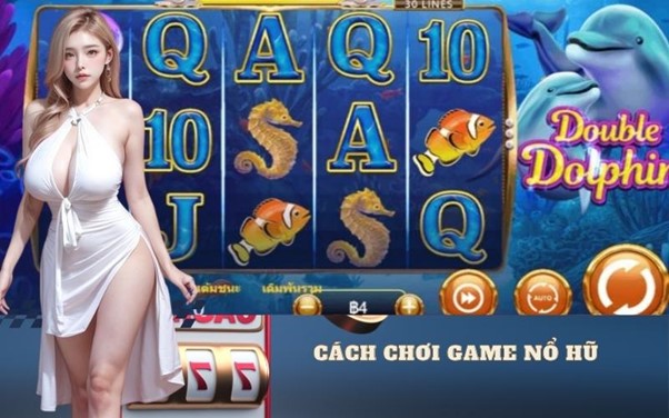 Hướng dẫn cách chơi game nổ hũ cho người mới